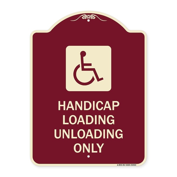 Signmission Handicap Loading Unloading W/ Handicap Heavy-Gauge Aluminum Sign, 24" x 18", BU-1824-23922 A-DES-BU-1824-23922 - main